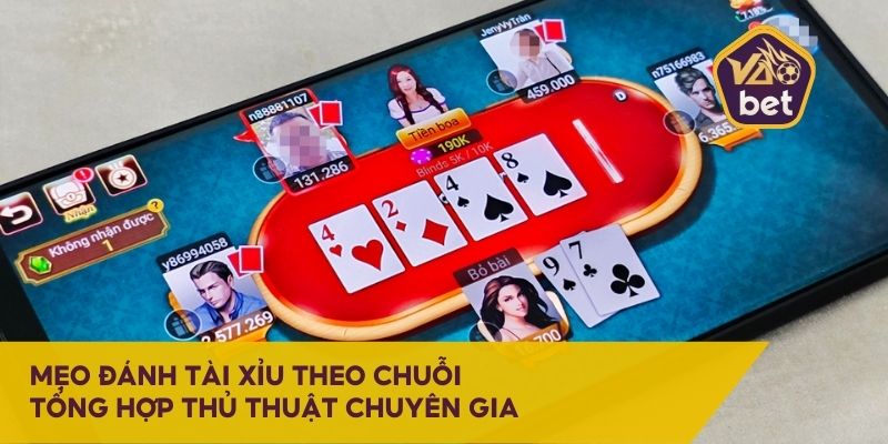 Mẹo đánh tài xỉu theo chuỗi